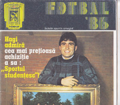 REVISTA FOTBAL&amp;#039;86 ( COPERTA HAGI ) BULETIN SPORTIV OMAGIAL SPORTUL STUDENTESC foto