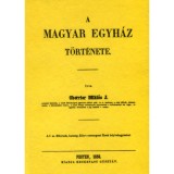 A magyar egyh&aacute;z t&ouml;rt&eacute;nete - Cherrier Mikl&oacute;s