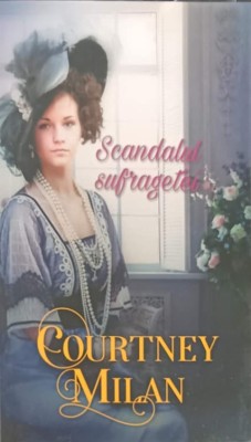 SCANDALUL SUFRAGETEI-COURTNEY MILAN-242678 foto