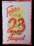 PM307N Material de propagandă comunistă, Trăiască 23 August și cu stema PMR