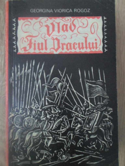 VLAD, FIUL DRACULUI-GEORGINA VIORICA ROGOZ