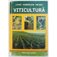 VITICULTURA de LIVIU CORIOLAN DEJEU , 2010