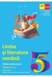 LIMBA sI LITERATURA ROMaNa. Clasa a V-a. Ghidul Profesorului - ART KLETT