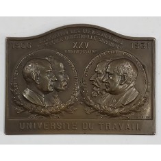 PLACHETA &#039; UNIVERSITE DE TRAVAIL - XXV ANNIVERSAIRE , 1906 -1931 &#039; FRANTA