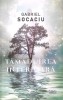 Tamaduirea Interioara - Gabriel Socaciu - Psihologie, Dezvoltare Personala, Terapie - Libris Editorial - Stare Buna