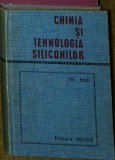 W. Noll - Chimia si tehnologia siliconilor