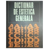 Gheorghe Achitei - Dictionar de estetica generala (Editia: 1972)