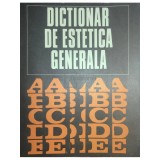 Gheorghe Achiței - Dicționar de estetică generală (editia 1972)