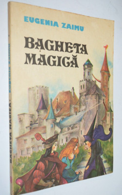 Bagheta Magica - Eugenia Zaimu 1985 foto