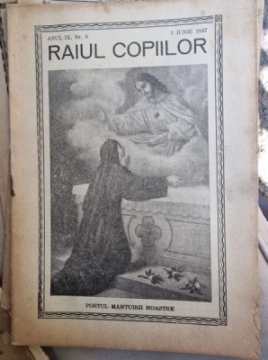 Raiul Copiilor - Anul IX Nr. 6 - Iunie 1947 foto