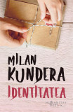 Identitatea - Paperback brosat - Milan Kundera - Humanitas Fiction