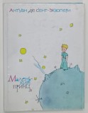 MICUL PRINT de ANTOINE DE SAINT EXUPERY , TEXT IN LIMBA RUSA , 1987 , ilustratiile autorului*