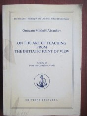 On the art of teaching from the initiatic point of view vol 29