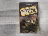 Detasamentul Calina de Ion Arama