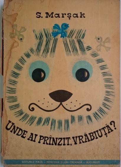 Unde ai pranzit, vrabiuta? - S. Marsak (carte 3D) (coperta uzata)