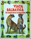 Kamini Khanduri - Viata salbatica in imparatia ierburilor