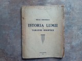 Mihail Demetrescu - Istoria Lumii in Tablouri Sinoptice, 1933, T&acirc;rgu-Mureș