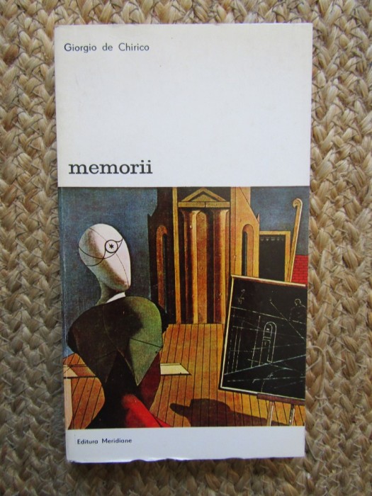 GIORGIO DE CHIRICO - MEMORII