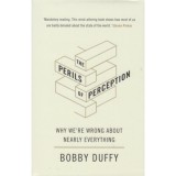 The Perils of Perception - Bobby Duffy