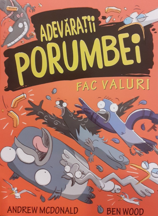 Adevaratii porumbei 4 Fac valuri