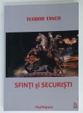 SFINTI SI SECURISTI , MARTURISIRI DE TOAMNA de TEODOR TANCO , 2015 , PREZINTA URME DE UZURA