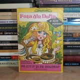 FATA DIN DAFIN SI ALTE POVESTI * POVESTI DE CITIT SI DE COLORAT , 1977 *