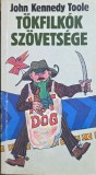 John Kennedy Toole &ndash; T&ouml;kfilk&oacute;k sz&ouml;vets&eacute;ge
