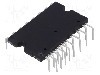 Circuit integrat, driver, THT, capsula PG-MDIP24, INFINEON TECHNOLOGIES - IGCM15F60GA