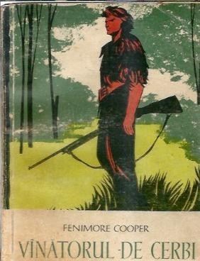 Vanatorul de cerbi - James Fenimore Cooper