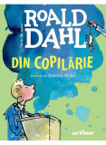 Din Copilarie [Format Mic], Roald Dahl - Editura Art
