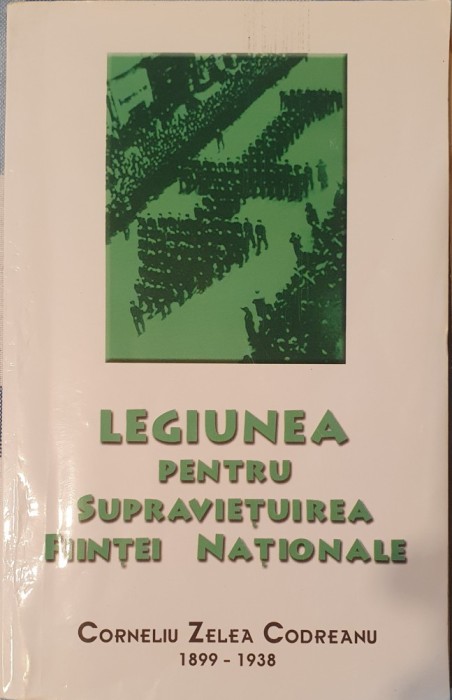 Corneliu Zelea Codreanu, Legiunea pentru Supravietuirea Fiintei Nationale, 1993