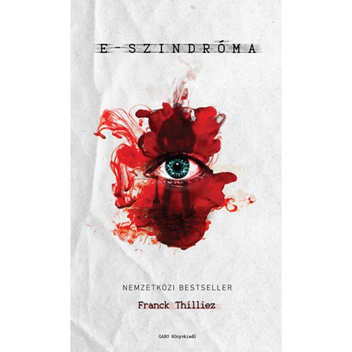 Az E-szindr&oacute;ma - Franck Thilliez