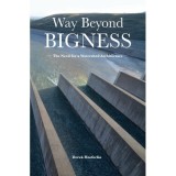 Way Beyond Bigness: Proiect de cercetare in arhitectura despre bazinele fluviale Mekong, Mississippi si Rin