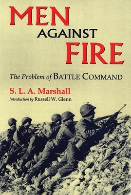 Men Against Fire: The Problem of Battle Command foto