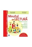 Cumpara ieftin Minutul de Comunicare - Tehnici active pentru dezvoltarea competentei de lectura (clasele a III-a si a IV-a), Didactica Publishing House
