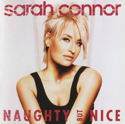 CD Sarah Connor &amp;lrm;&amp;ndash; Naughty But Nice (VG) foto