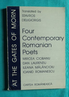 Four Contemporary Romanian Poets &amp;ndash; Dan Laurentiu Ileana Malancioiu Mircea Ciobanu foto