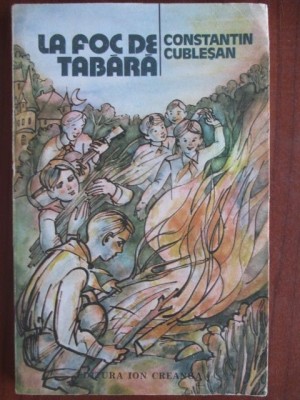 La foc de tabara-Constantin Cublesan foto