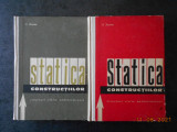 A. SCARLAT - STATICA CONSTRUCTIILOR 2 volume (1963, editie cartonata)