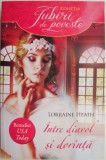Intre diavol si dorinta &ndash; Lorraine Heath