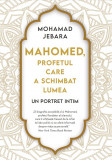 Cumpara ieftin Mahomed, profetul care a schimbat lumea