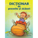Dictionar de proverbe si zicatori - Diana Andreea Chirila