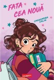 Fata cea nouă - Paperback brosat - Grafic Art