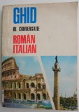 Cumpara ieftin Ghid Conversatie Roman-Italian A. Virgil (Putin Uzata) - Carte Dictionar Italiana