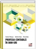 Profesia contabila in IMM-uri - Florin Radu, Valentin Radu, Daniela Patrascu