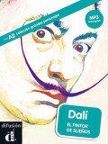Dal&iacute;. El pintor de sue&ntilde;os + MP3 descargable (A2) - Paperback brosat - Laura Corpa - Difusi&oacute;n