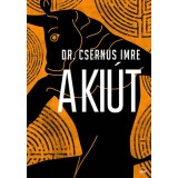 A ki&uacute;t - Dr. Csernus Imre