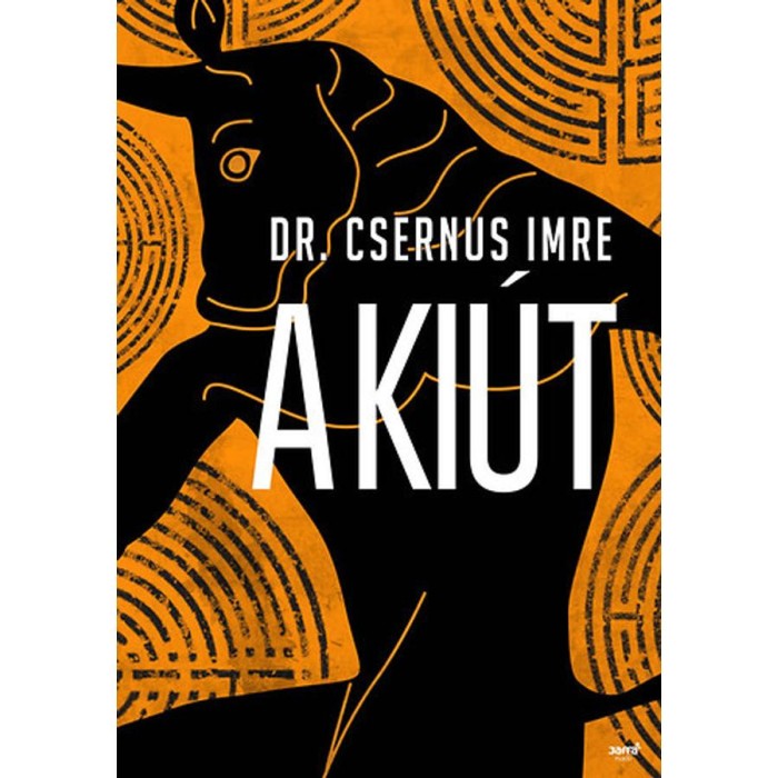A ki&uacute;t - Dr. Csernus Imre