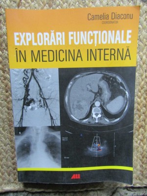 Explorari functionale in medicina interna - Camelia Diaconu foto