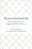 The Art of the Good Life